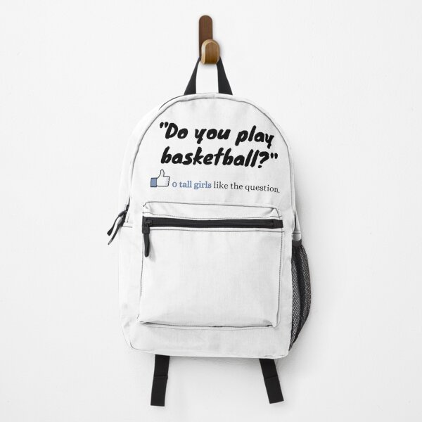Item preview, Do you play basketball - zero tall girls like the question designed and sold by TallOne-apparel.
