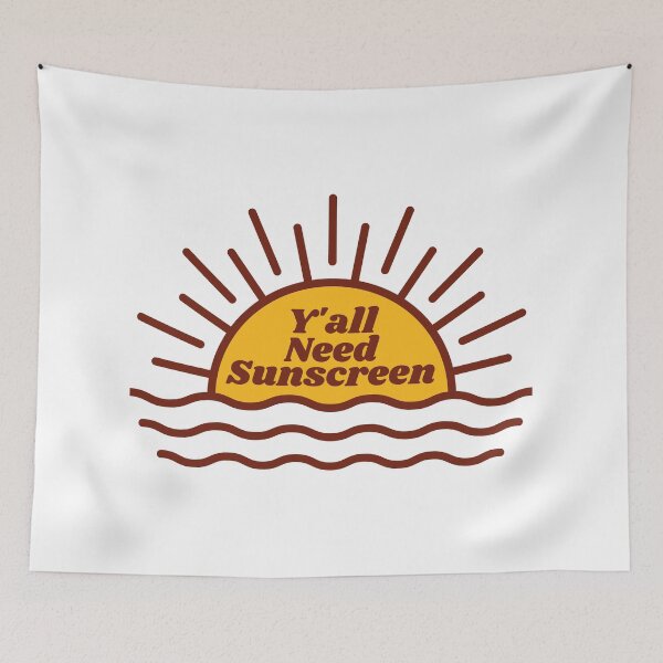 Item preview, Y'all Need Sunscreen designed and sold by PothosPepper.