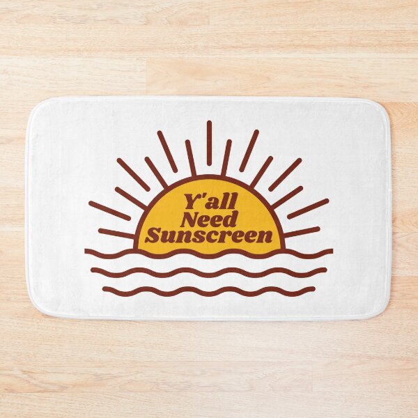 Item preview, Y'all Need Sunscreen designed and sold by PothosPepper.