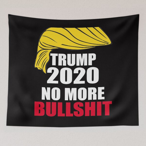 Item preview, Trump 2020 no more bullshit designed and sold by Andrea Lina.