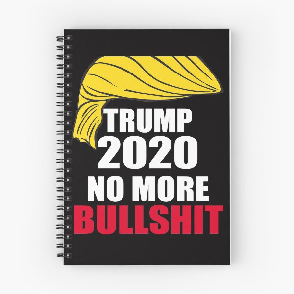 Item preview, Trump 2020 no more bullshit designed and sold by Andrea Lina.