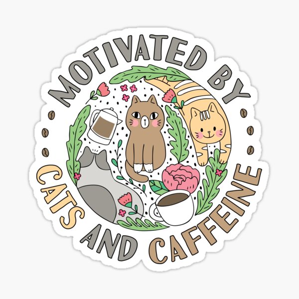 Item preview, Motivated By Cats and Caffeine designed and sold by Maria Garcia.