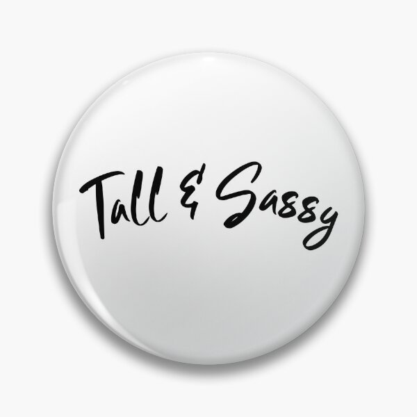 Item preview, Tall and Sassy - Tall girl gift designed and sold by TallOne-apparel.
