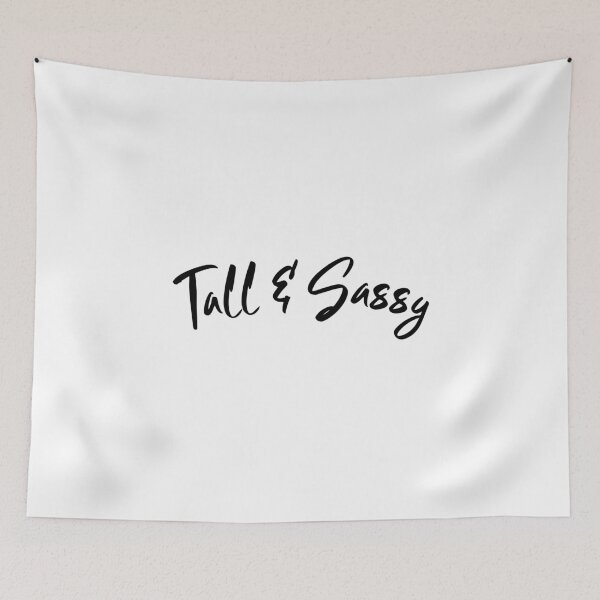 Item preview, Tall and Sassy - Tall girl gift designed and sold by TallOne-apparel.
