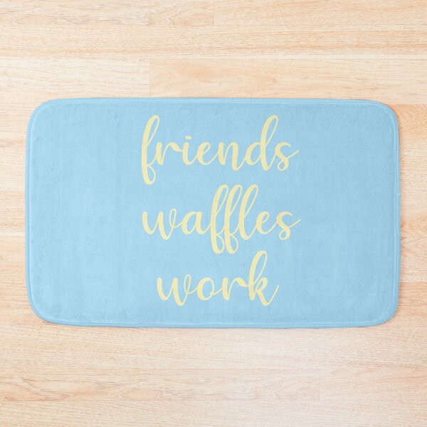 Item preview, Friends Waffles Work  designed and sold by bibliophan.