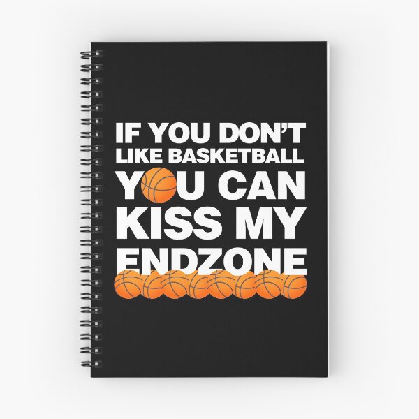 Item preview, If you Dont like Basketball you Can Kiss my endzone designed and sold by elhefe.