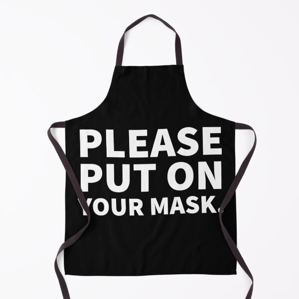 Item preview, Please Put On Your Mask designed and sold by Artsy-Sydney.