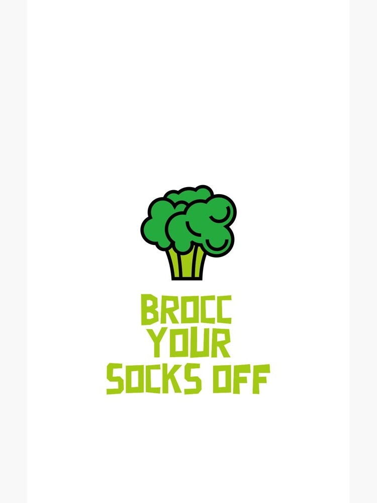 Brocc Your Socks Off by nikkihstokes