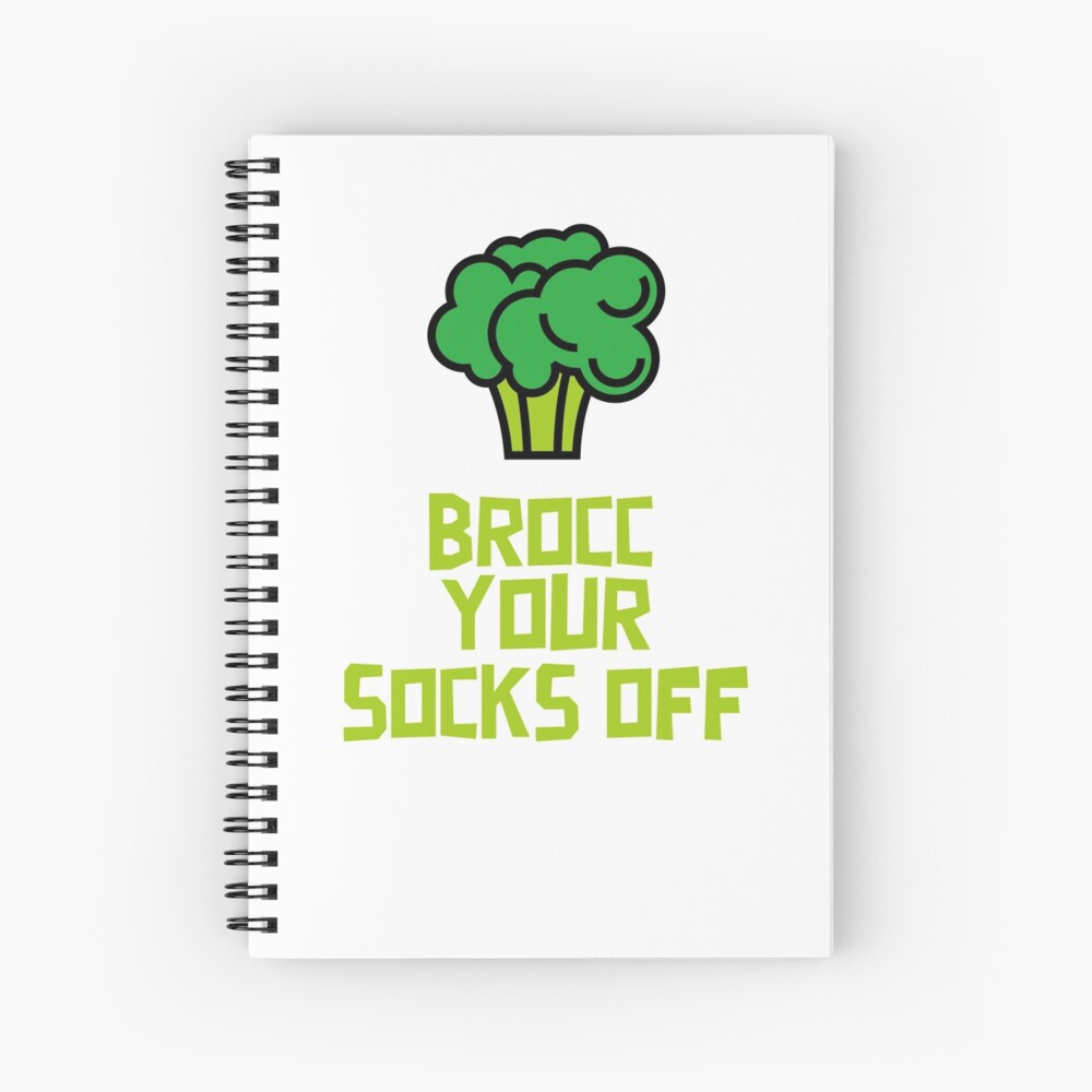 Brocc Your Socks Off Spiral Notebook