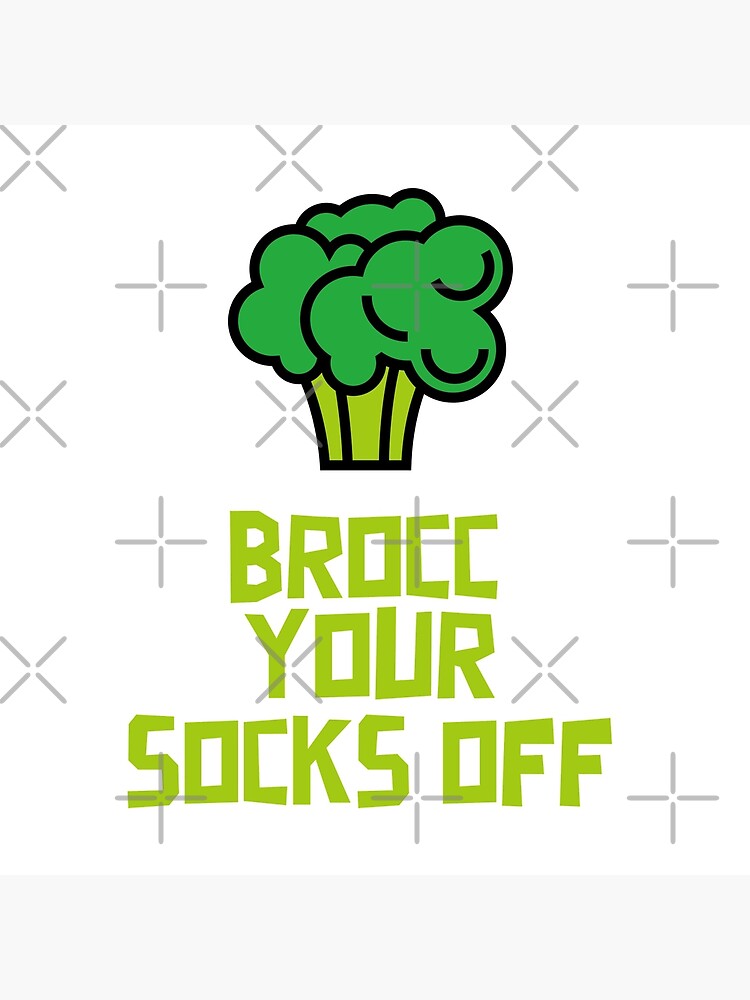 Brocc Your Socks Off by nikkihstokes