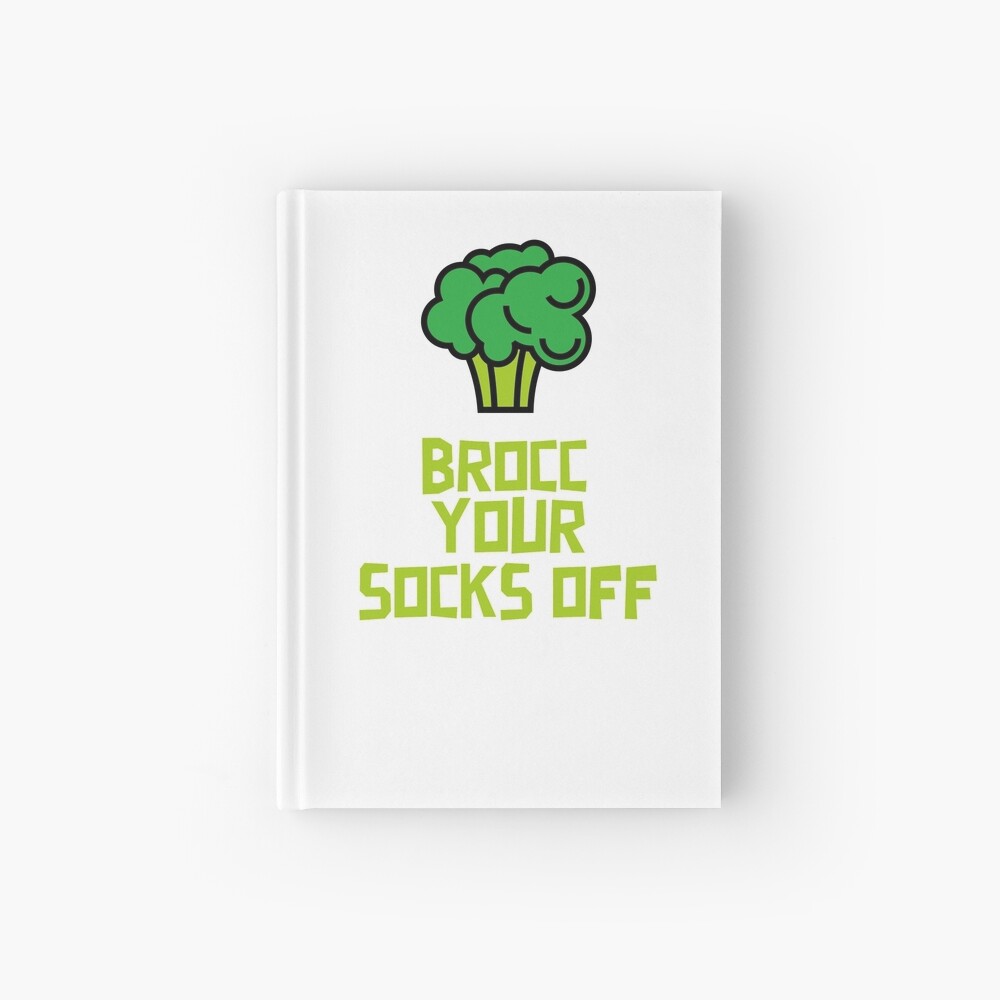 Brocc Your Socks Off Hardcover Journal