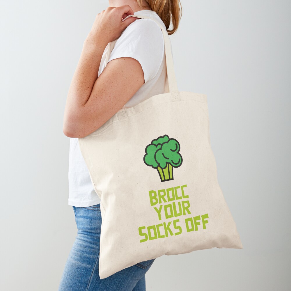 Brocc Your Socks Off Tote Bag
