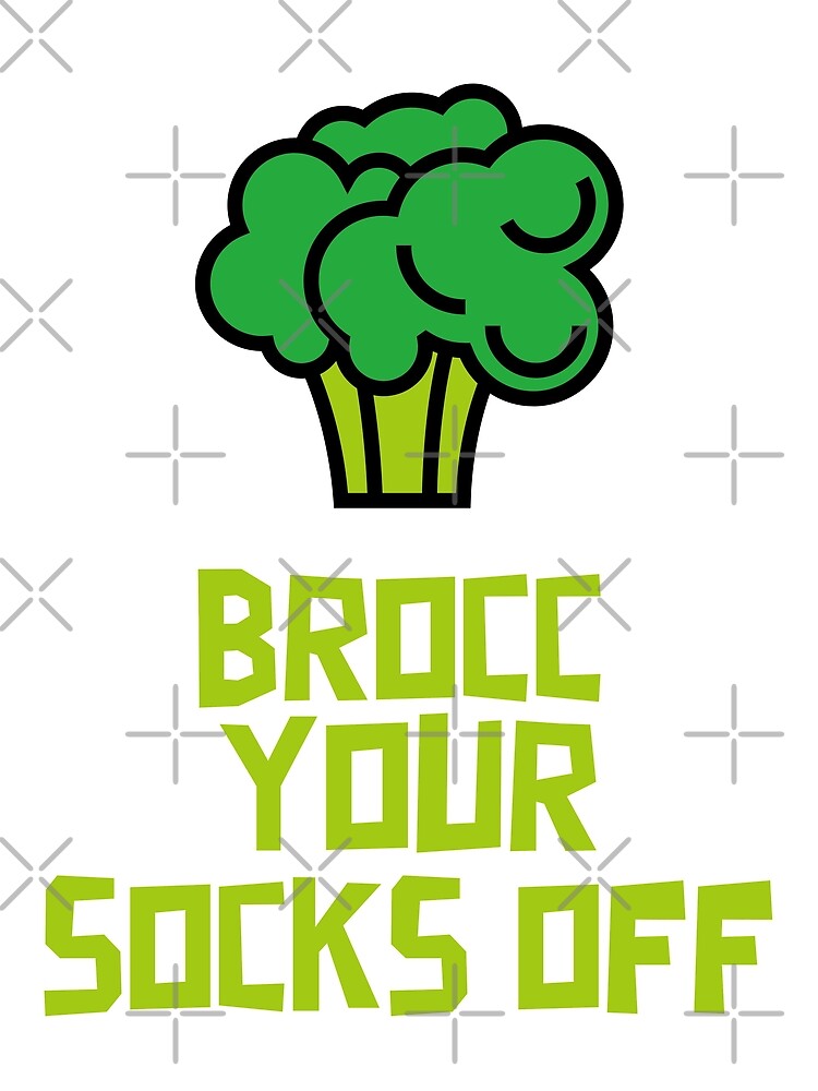 Brocc Your Socks Off by nikkihstokes