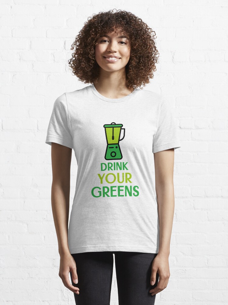 Alternate view of Drink Your Greens Essential T-Shirt