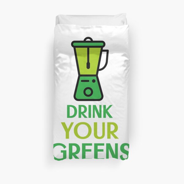 Drink Your Greens Duvet Cover