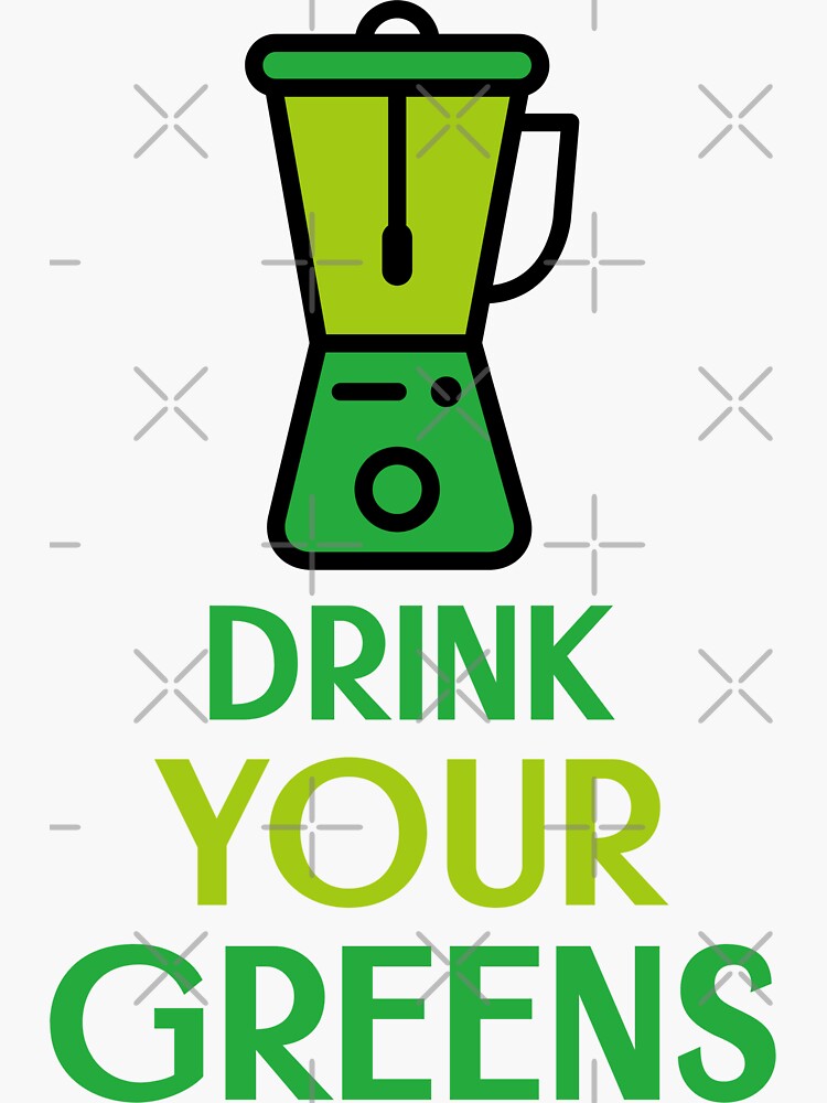 Drink Your Greens by nikkihstokes