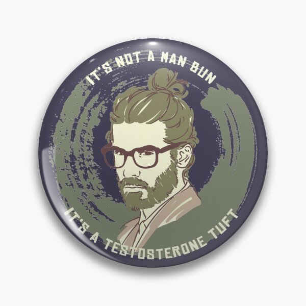 Item preview, It's Not a Man Bun, It's a Testosterone Tuft designed and sold by LeKrome.