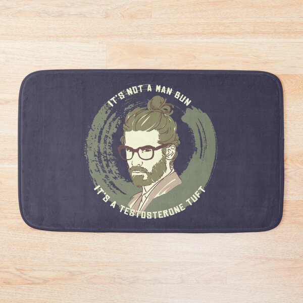 Item preview, It's Not a Man Bun, It's a Testosterone Tuft designed and sold by LeKrome.