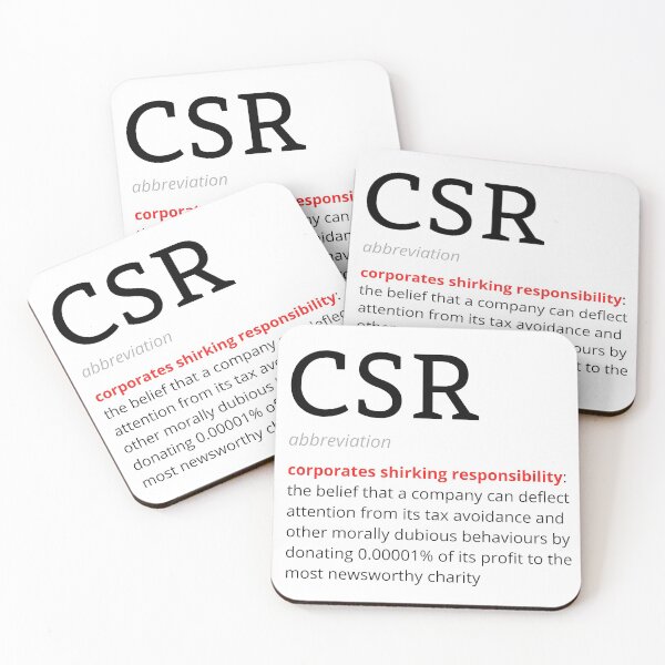Item preview, CSR - Corporates Shirking Responsibility designed and sold by vonLotto.