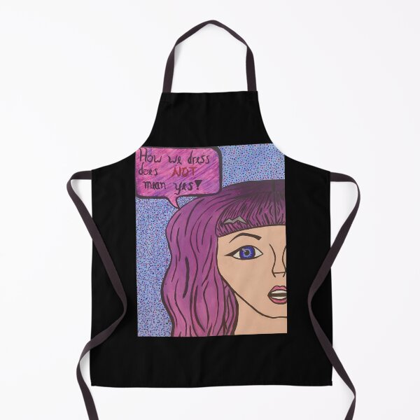 Item preview, How we dress does not mean yes! designed and sold by Ashtill.