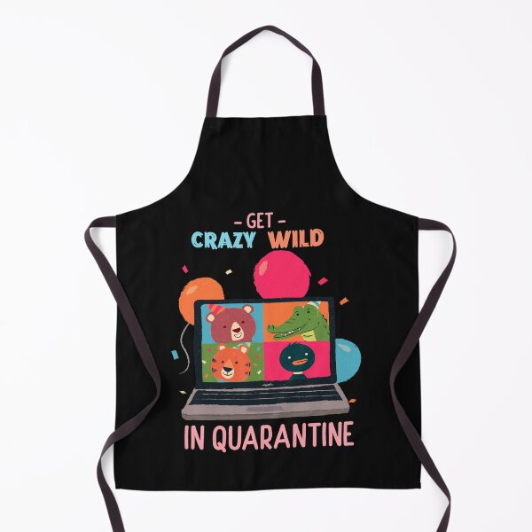 Item preview, Get Crazy Get Wild in Quarantine, Virtual party designed and sold by Gee Creatives.