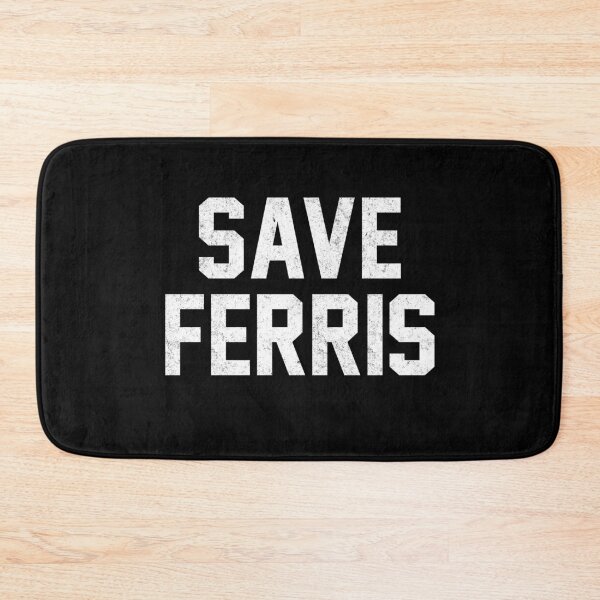 Item preview, Save Ferris designed and sold by Primotees.