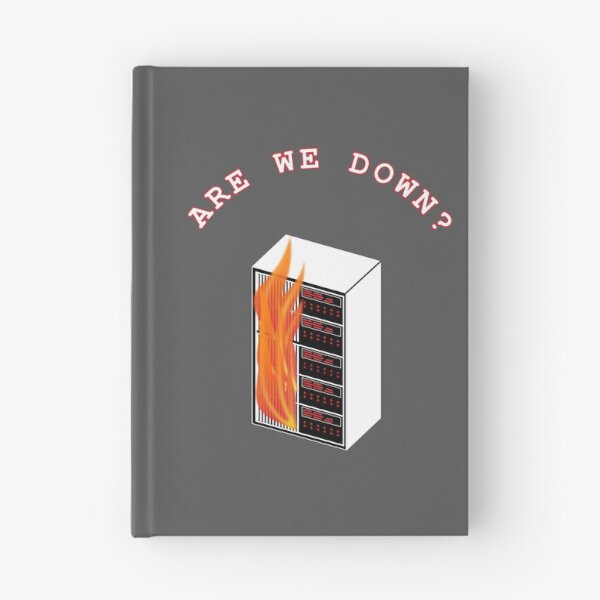 Item preview, Are We Down? Server on Fire designed and sold by Pinnacle of Decadence.