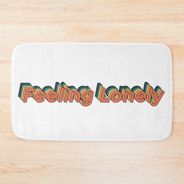 Item preview, Feeling Lonely Text designed and sold by doskeyphoto.