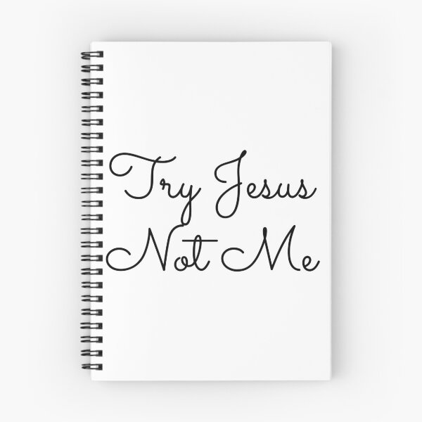 Item preview, Try Jesus Not Me designed and sold by Ogrelink.