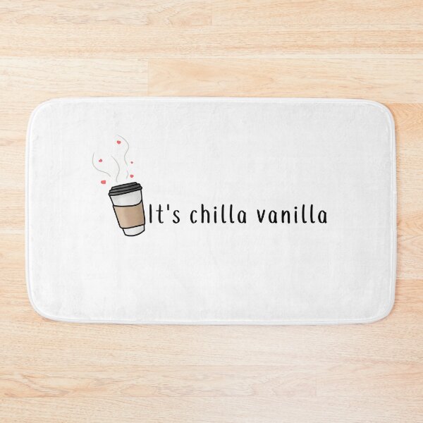 Item preview, It's chilla vanilla  designed and sold by Cloud Five.