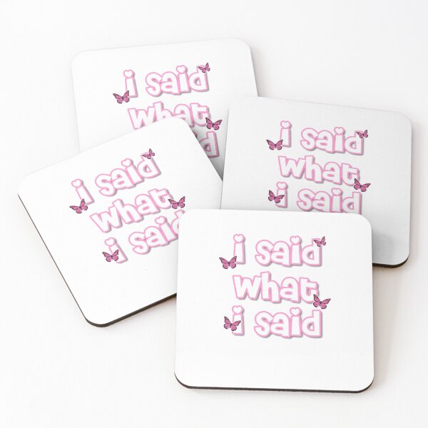 Item preview, I Said What I Said designed and sold by alexababakitis.