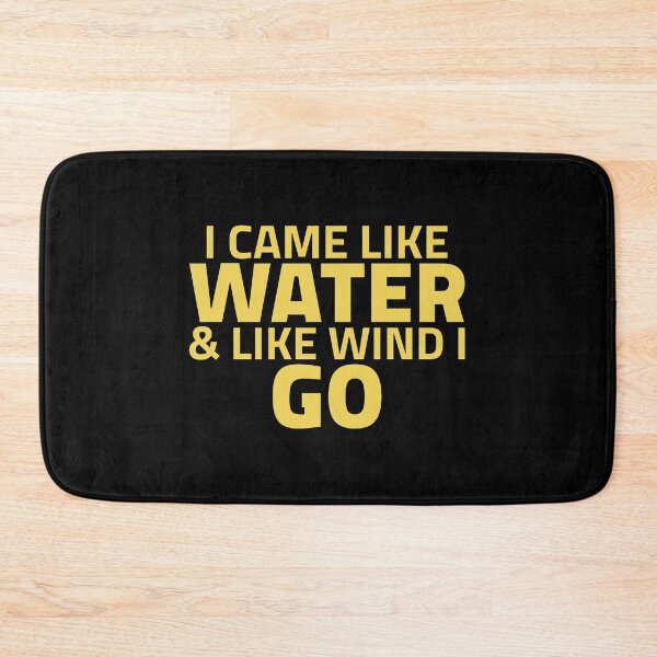 Item preview, I Came Like Water & Like Wind I Go designed and sold by greenchimp.