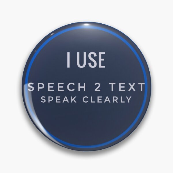 Item preview, Black and Blue  I Use Speech 2 Text Speak Clearly Disability Visibility Design for Deaf, deaf, disabled person  designed and sold by Jenny Meehan Art Prints and Patterns  .