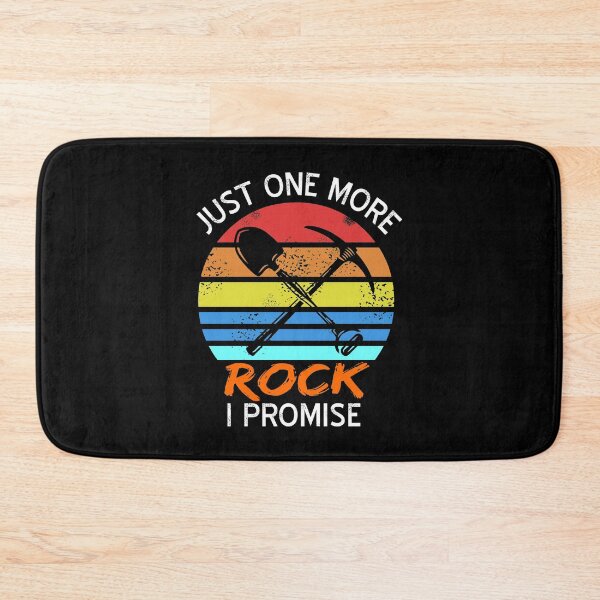 Item preview, Just one more Rock - I Promise - Archaeology designed and sold by NeXore.