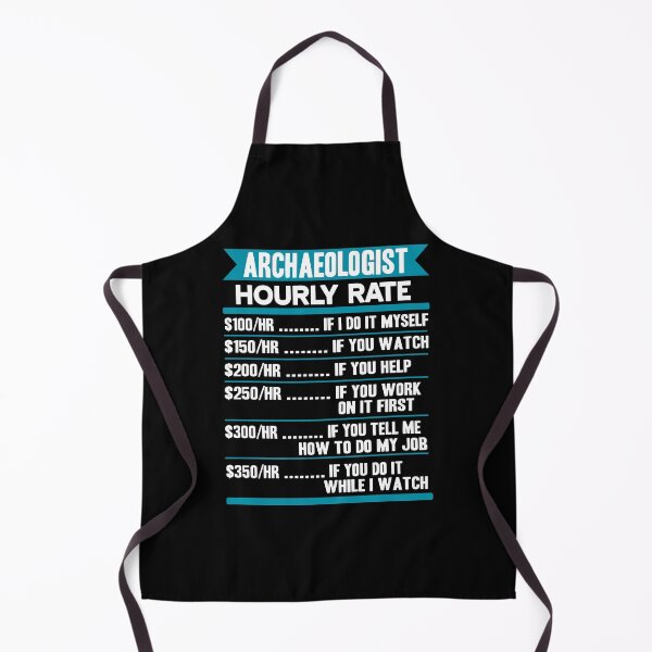 Item preview, Archaeologist Hourly Rate designed and sold by NeXore.