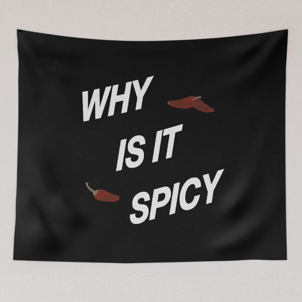 Item preview, Why is it spicy trending meme designed and sold by nuz2.