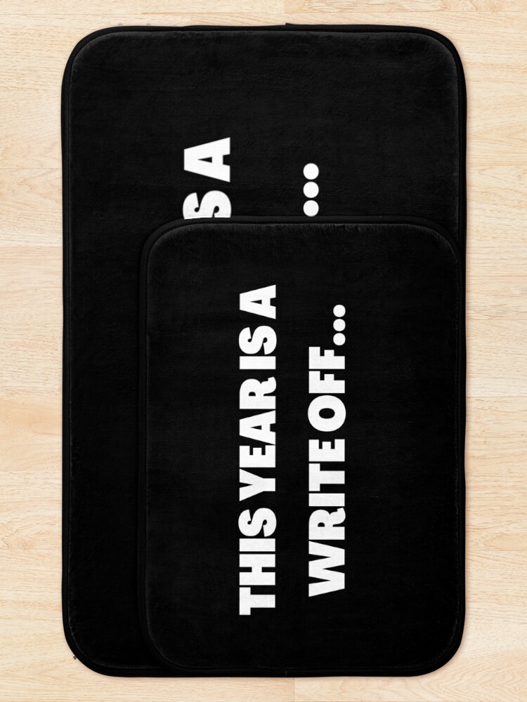 Thumbnail 5 of 6, Bath Mat, Write Off Year designed and sold by InputVSOutput.