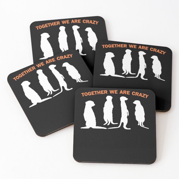 Item preview, Together we are crazy meerkat saying zoo designed and sold by DerNerd.