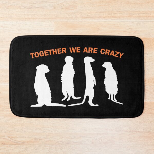 Item preview, Together we are crazy meerkat saying zoo designed and sold by DerNerd.