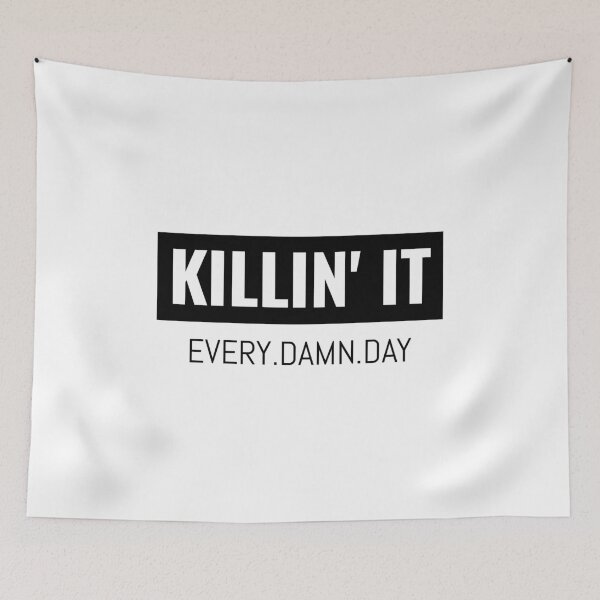 Item preview, Killin' It Every Damn Day : Funny Quote Gifts Idea designed and sold by SJRoil.