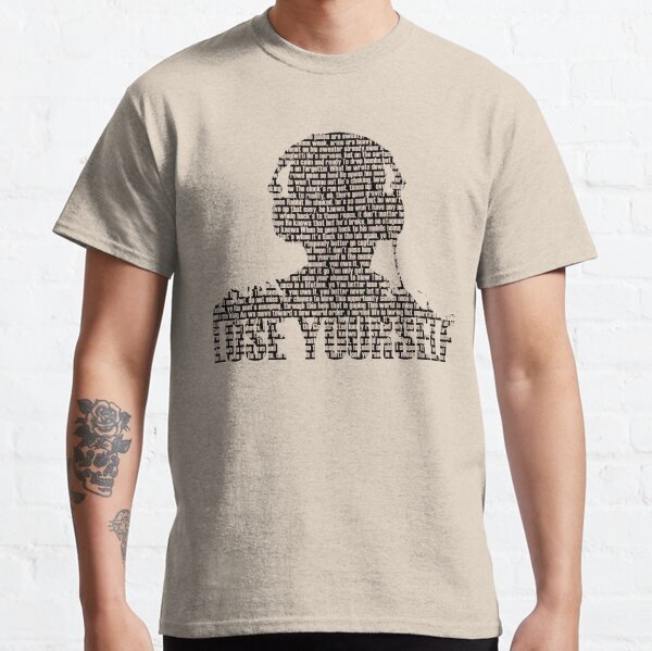 Lose Yourself Classic T-Shirt