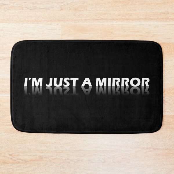 Item preview, I'm just a mirror designed and sold by LookFrog.