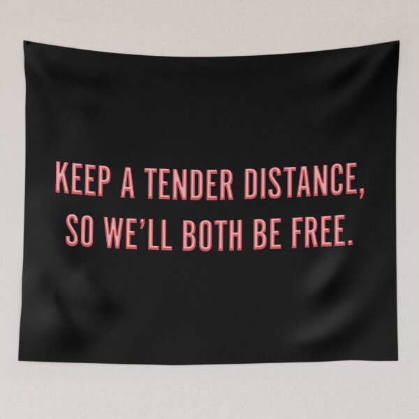 Item preview, Keep a Tender Distance, so We'll Both Be Free (Neon Red) designed and sold by Plasmak.