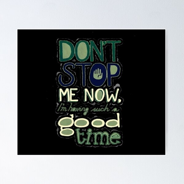 Don't Stop Me Now Queen Poster Song Lyrics Print 