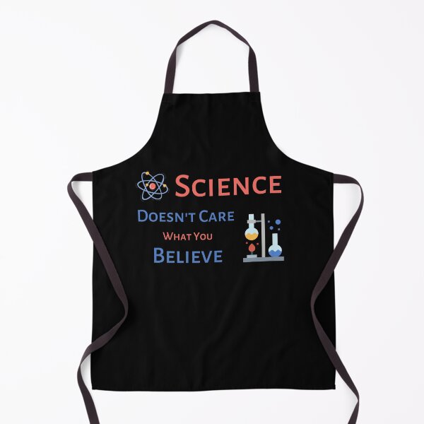 Item preview, Science Doesn't Care What You Believe - black background designed and sold by aliveinmiddle.