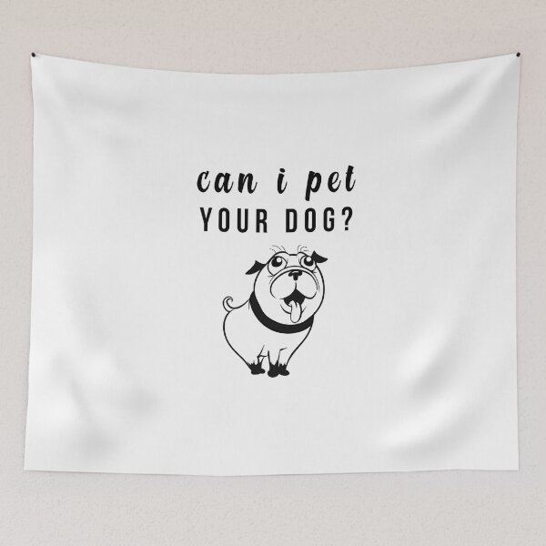 Item preview, Can I Pet Your Dog?  designed and sold by Smart Side.