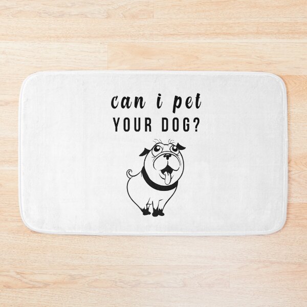 Item preview, Can I Pet Your Dog?  designed and sold by Smart Side.