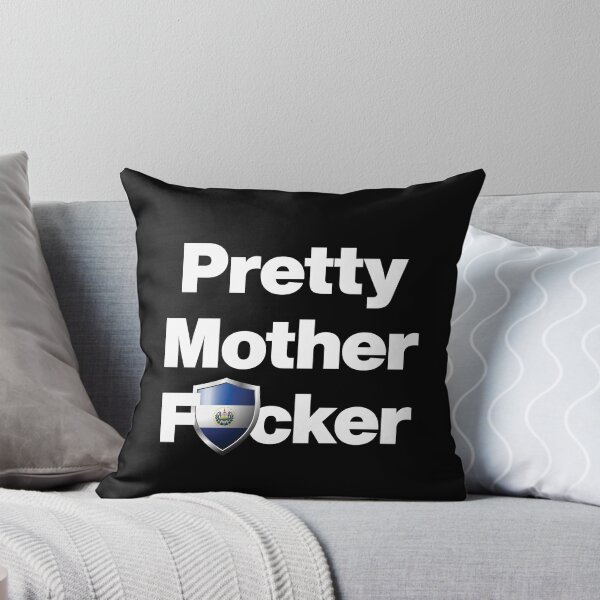 Item preview, I am a Pretty Mother Focker from El Salvador designed and sold by HelloFromAja.