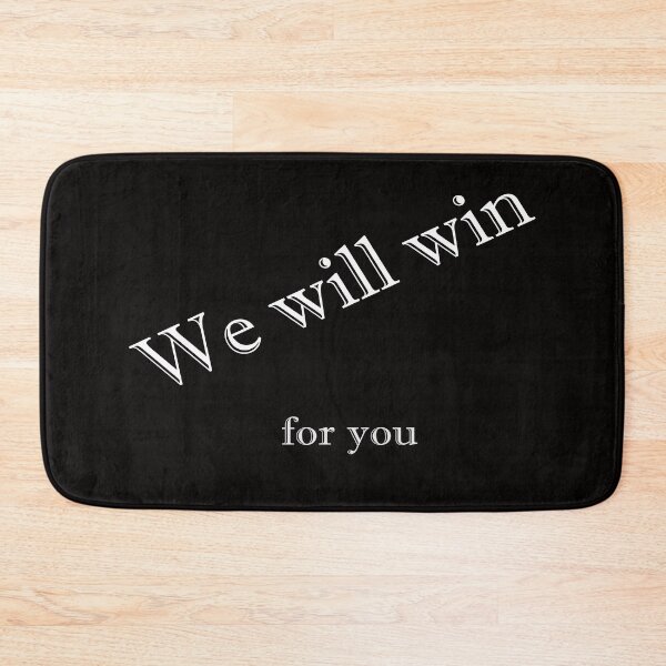 Item preview, We will win for you designed and sold by Naty1976.