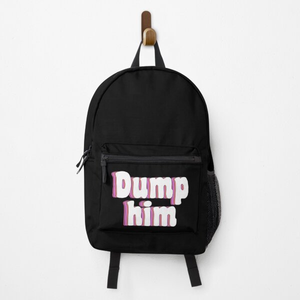 Item preview, dump him designed and sold by TikTokTalk.